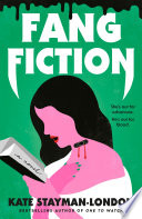 Fang Fiction by Kate Stayman-London